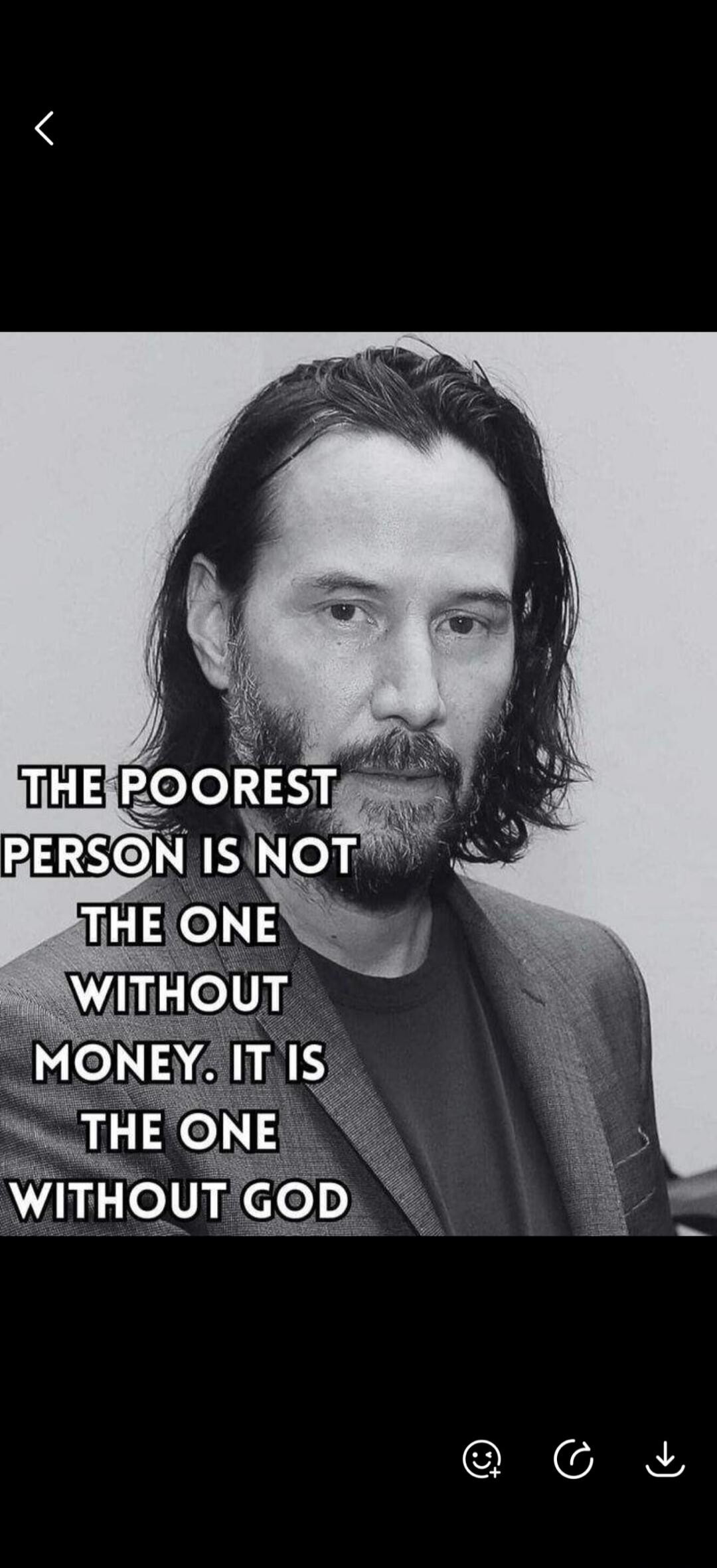 THE POOREST PERSON IS NOT THE ONE WITHOUT MONEY. IT IS THE ONE WITHOUT GOD