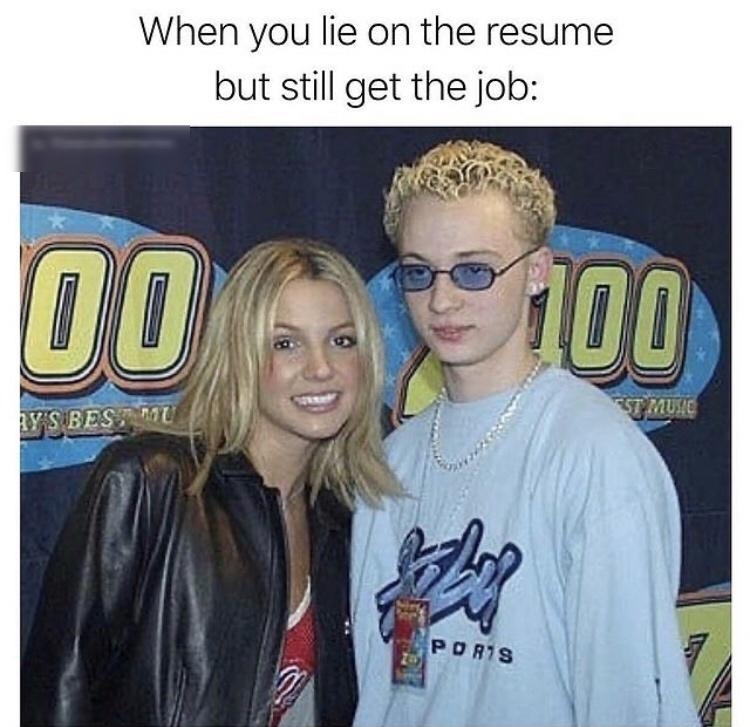 When you lie on the resume but still get the job