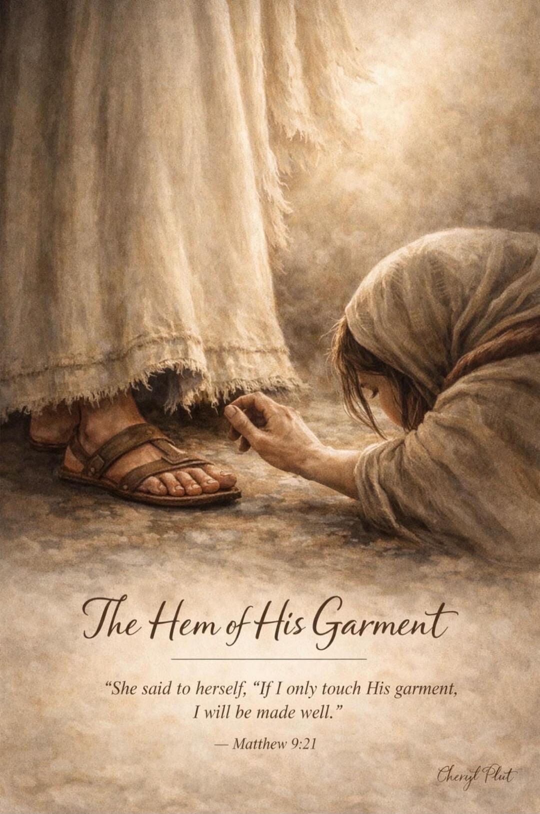The Hem of His Garment. She said to herself, 