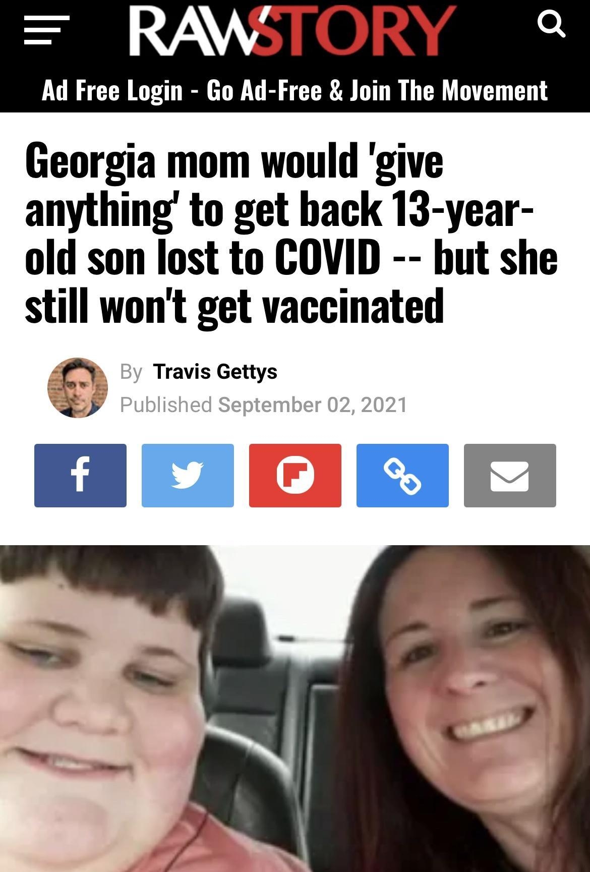 WETORY Ad Free Login Go Ad Free Join The Movement Georgia mom would give anything to get hack 13 year old son lost to COVID but she still wont get vaccinated Y Travis Gettys EE2EHRE