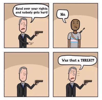 Hand over your rights and nobody gets hurt