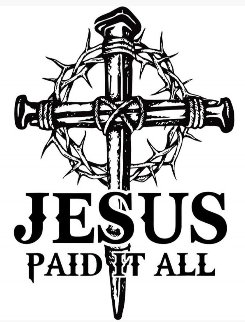 JESUS PAID IT ALL
