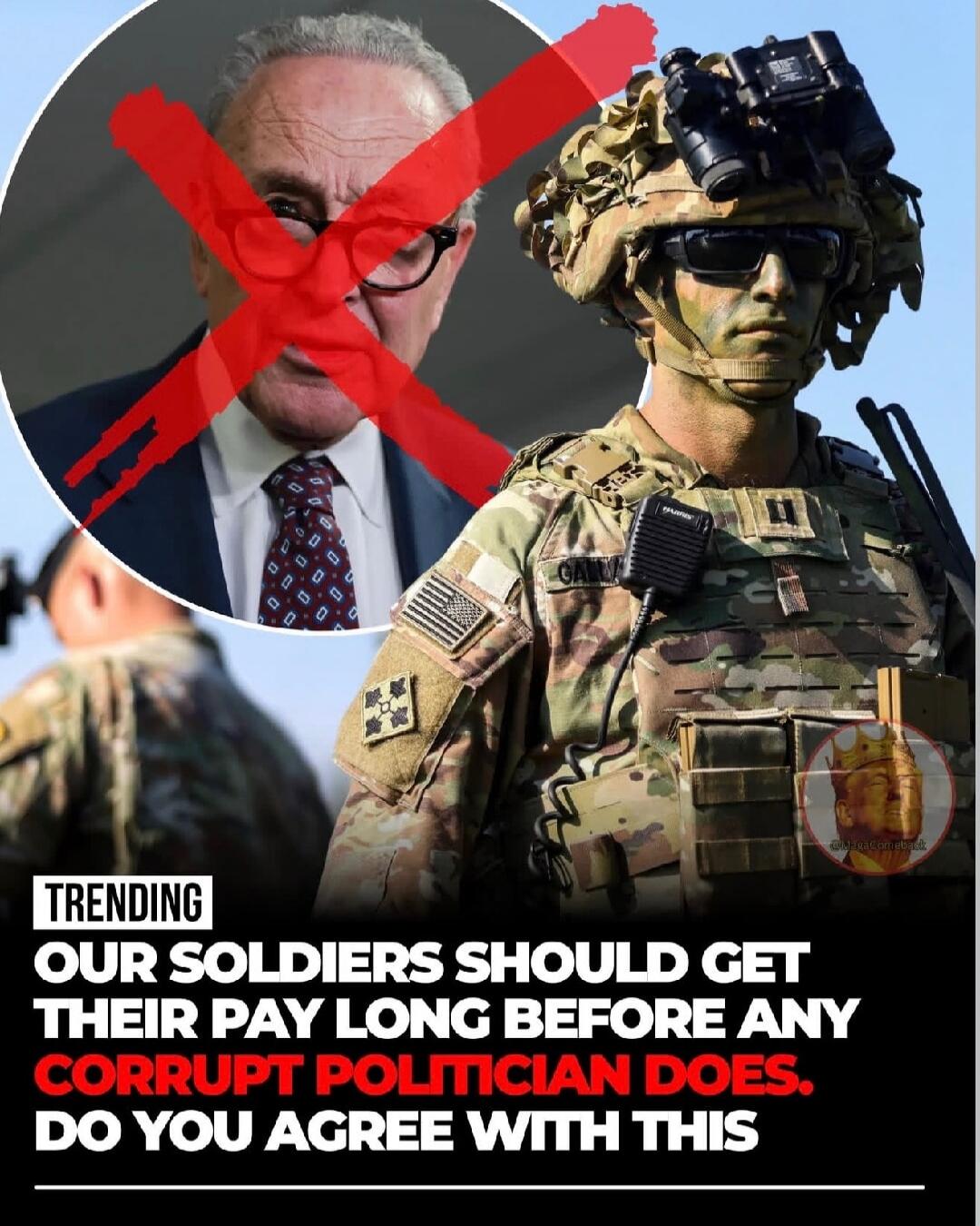 TRENDING OUR SOLDIERS SHOULD GET THEIR PAY LONG BEFORE ANY CORRUPT POLITICIAN DOES. DO YOU AGREE WITH THIS