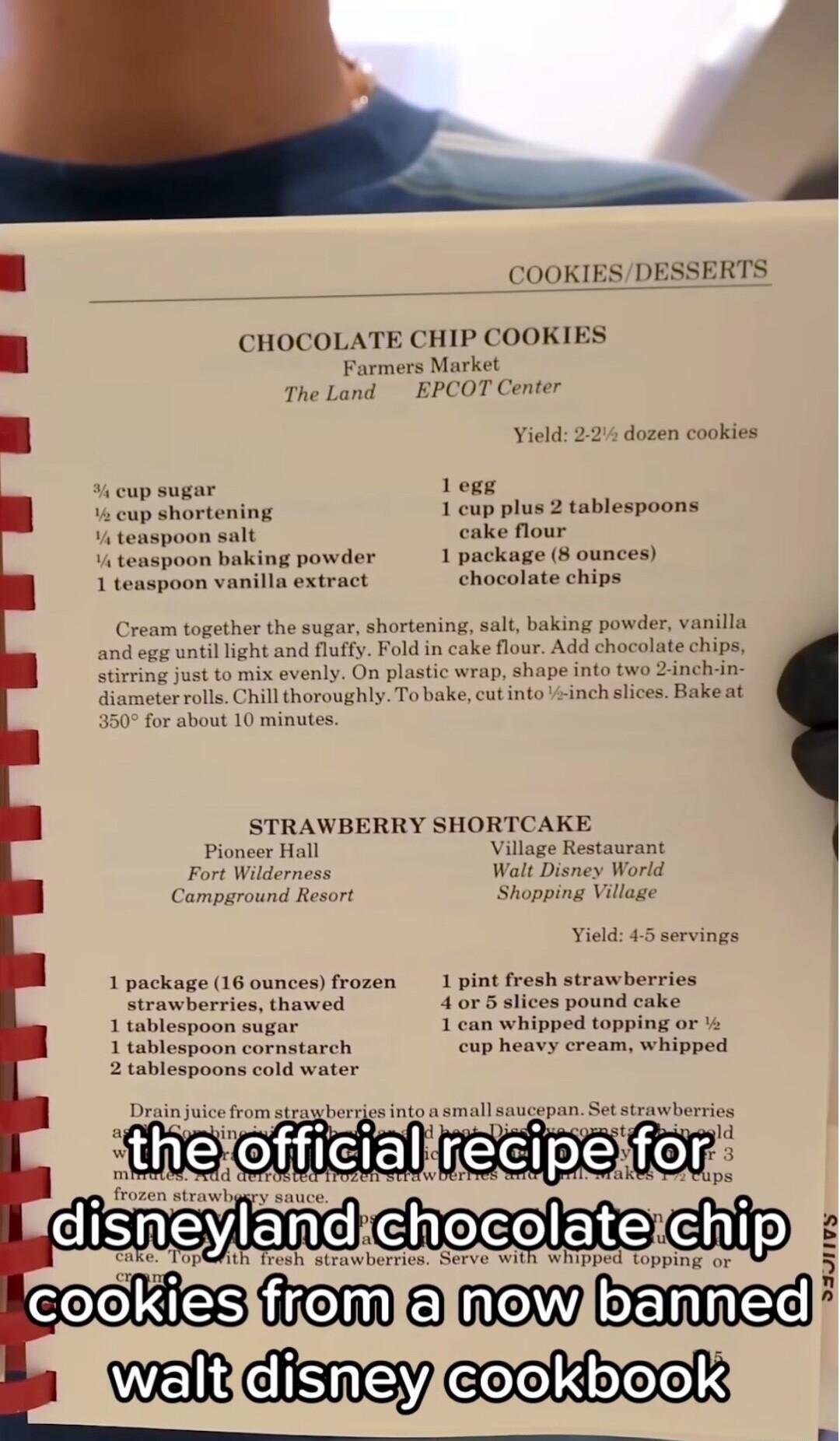 1 CHOCOLATE CHIP COOKT it TheLand EPCOT Center Vield 22 dozen cookies 4 cup suge 1ea Shoriening 1w plus 2 ablespoans poon st Cake flour oo baking powder 1 packnge 8 ounces Y tonupoon vanilin xtrac chocolate chips ehortening salt baking powder vanilla ontil light and fuffy Fold in cake Gour Add chocolate chipe Just to mix evenly On plastic wrap shape into two e roll Chill thoroughly Ta bakecut into
