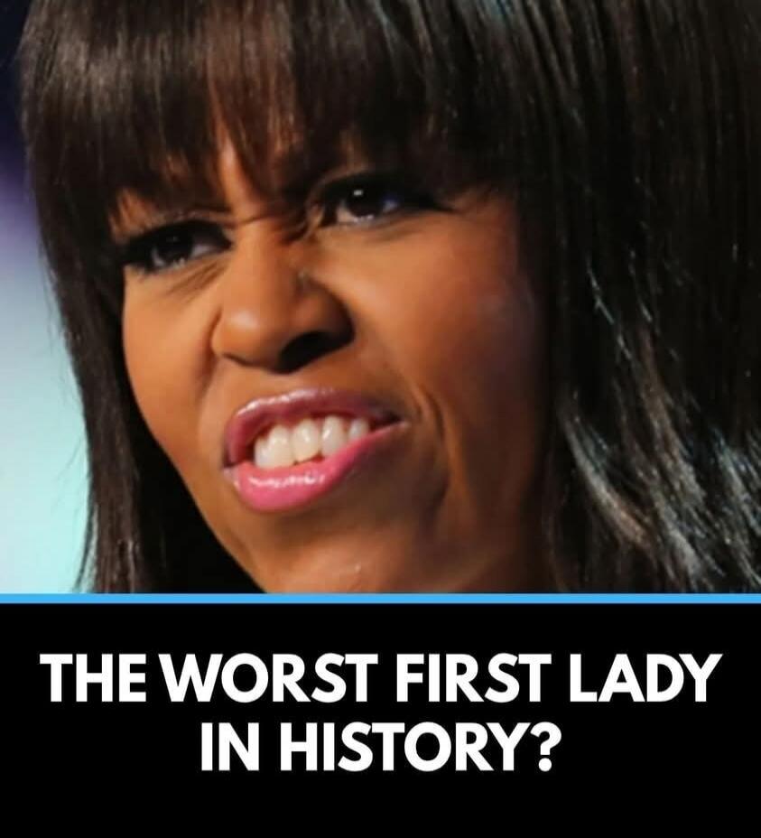 THE WORST FIRST LADY IN HISTORY?