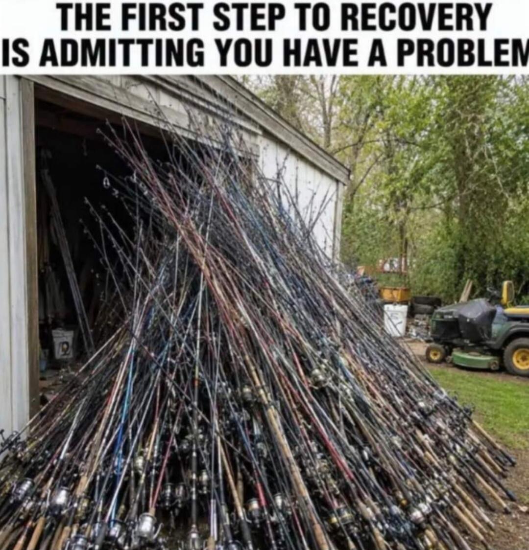 THE FIRST STEP TO RECOVERY IS ADMITTING YOU HAVE A PROBLEM