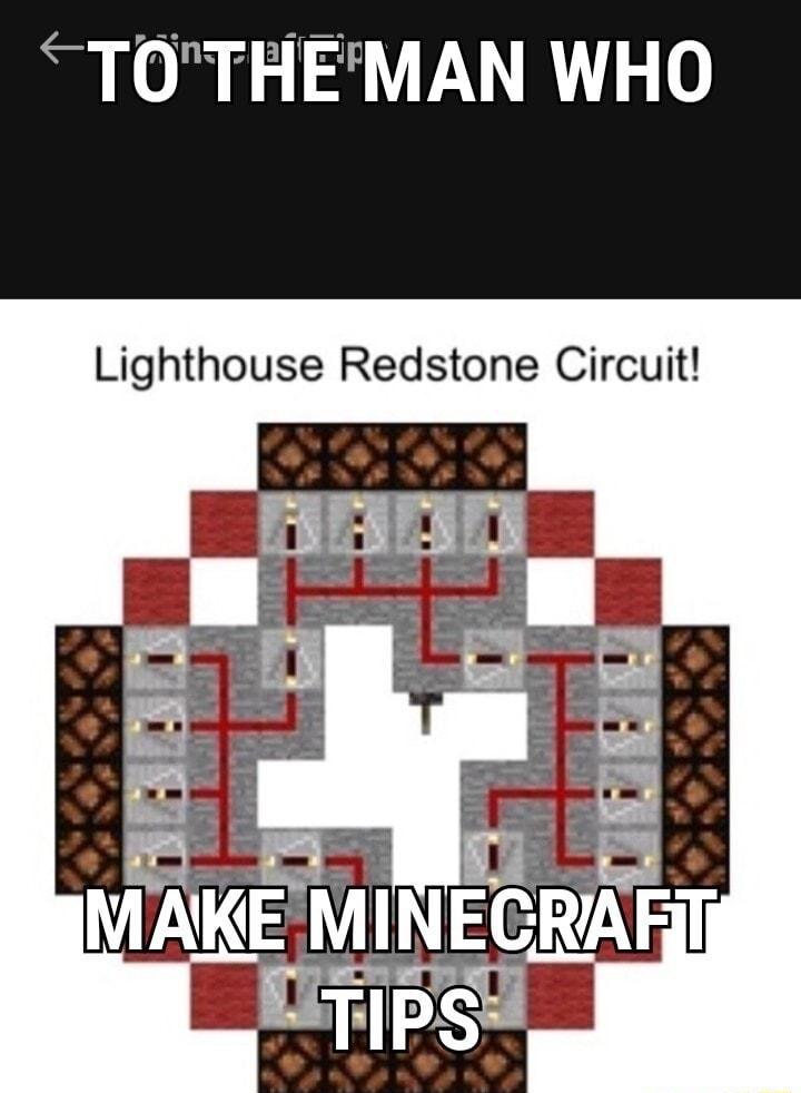TOTHEMAN WHO Lighthouse Redstone Circuit