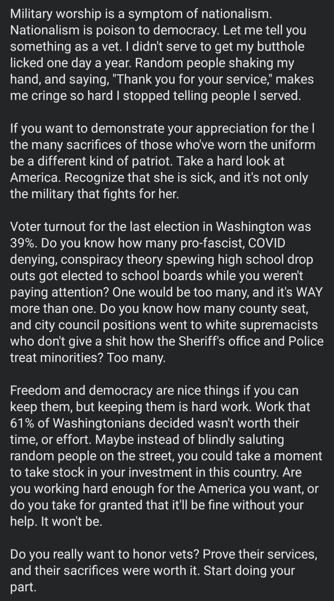 Military worship is a symptom of nationalism NEY I E1I Y ng NS To o ol oNe Tpgool r Tos AN M o g N 1 R0 Selpa Ll al ol TI o o o XTTAVN CoXo ida g A XUk i g o licked one day a year Random people shaking my 1o To T To 17 1o To A N o Tl TR o o IV Y1 VA o R e LTS N glaToRTo M o 1 WIS o o oXYo Mel o lo W oTToT o CH IEY1aVTe B If you want to demonstrate your appreciation for the the many sacrifices of t