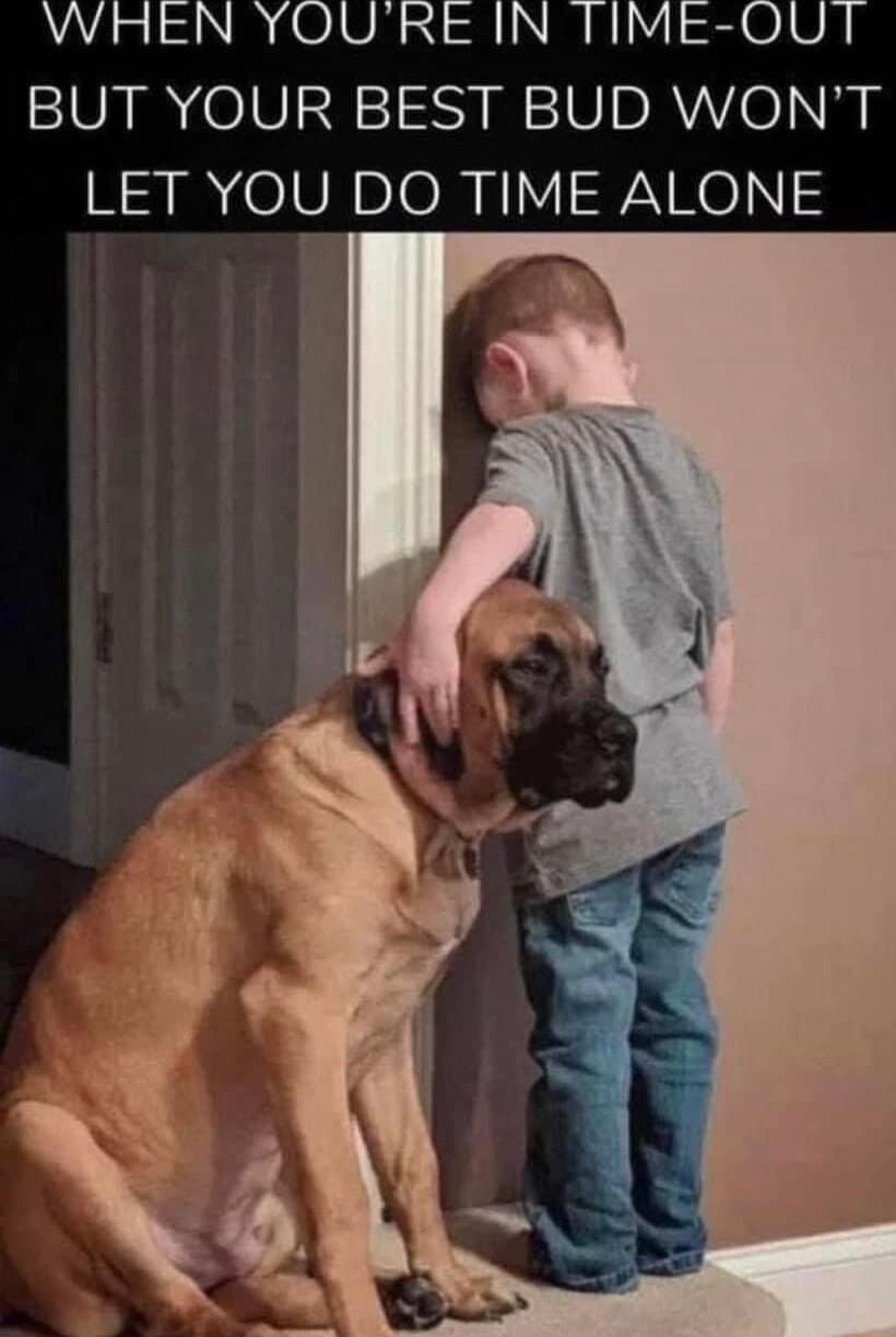 WHEN YOU RE IN TIME OU T 1Oa IR 0V a3 Sy i VIDAvI el N LET YOU DO TIME ALONE
