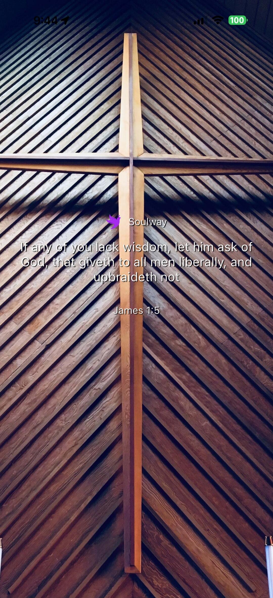 Soulway If any of you lack wisdom, let him ask of God, that giveth to all men liberally, and upbraideth not James 1:5