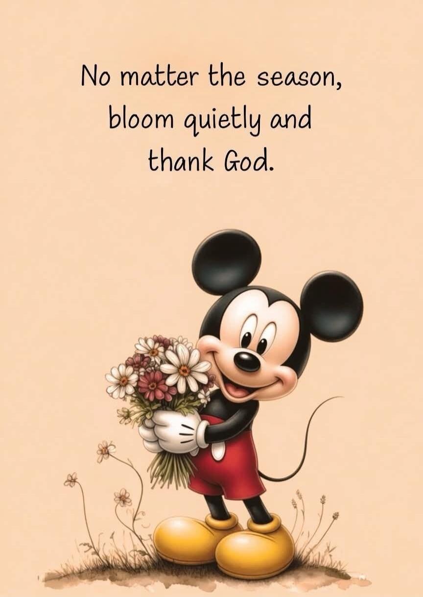 No matter the season, bloom quietly and thank God.