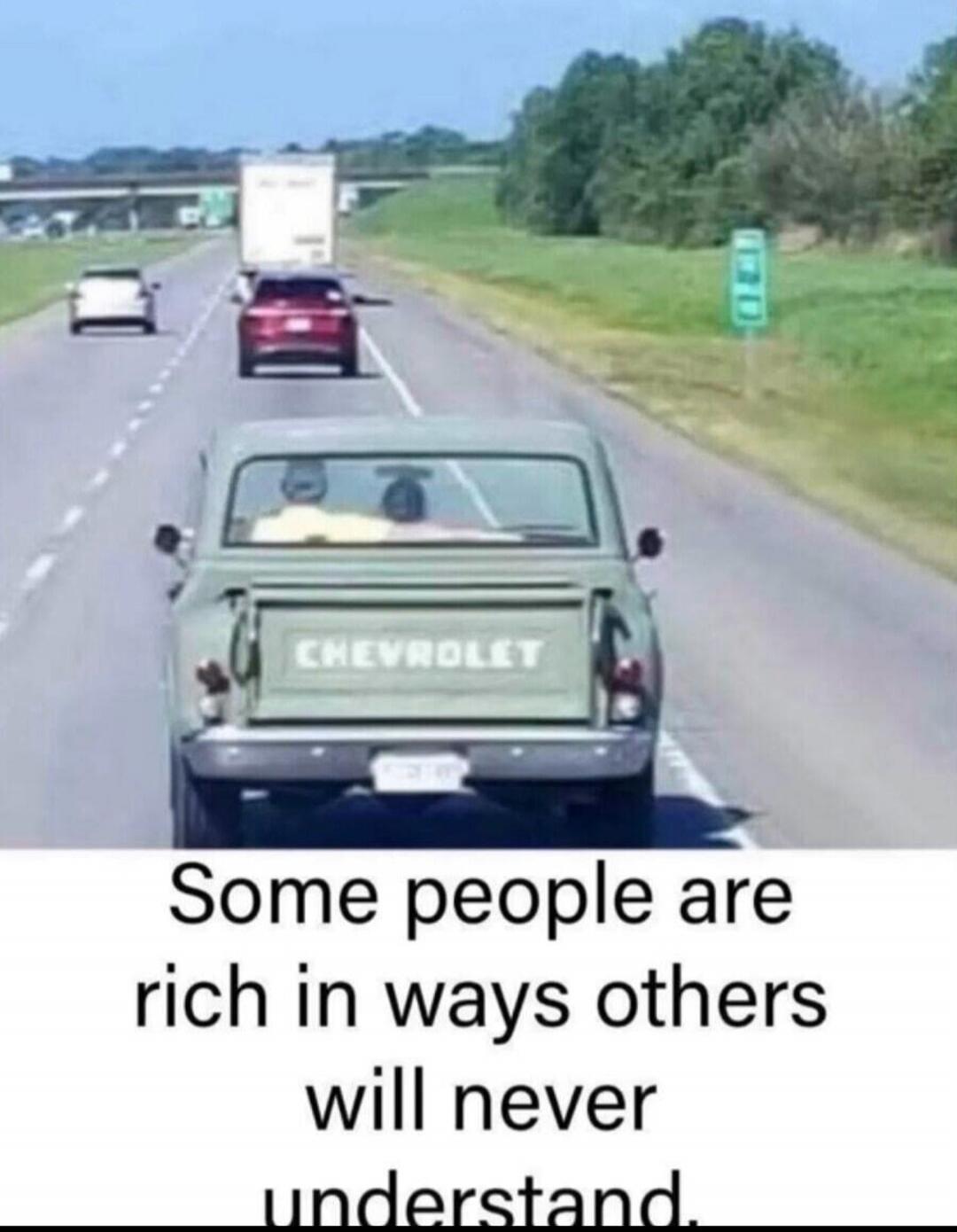 Some people are rich in ways others will never understand.