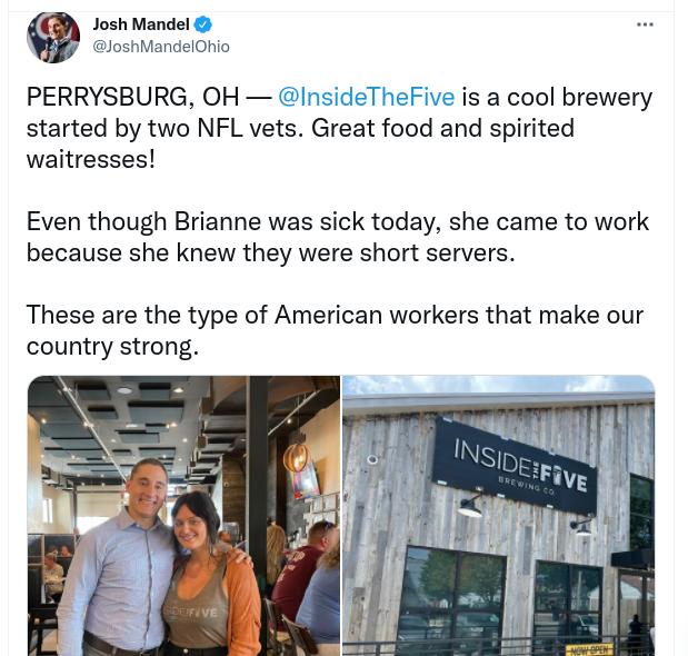 Josh Mandel JoshMandelOhio PERRYSBURG OH sideTheFive is a cool brewery started by two NFL vets Great food and spirited waitresses Even though Brianne was sick today she came to work because she knew they were short servers These are the type of American workers that make our country strong