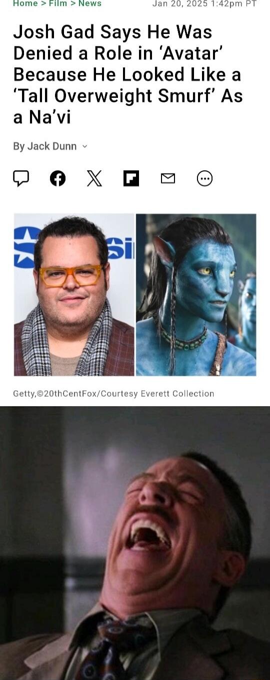 Josh Gad Says He Was Denied a Role in Avatar Because He Looked Like a Tall Overweight Smurf As a Navi By Jack Dunn Getty20thCent