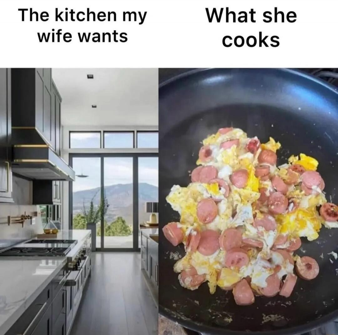 The kitchen my wife wants
What she cooks
