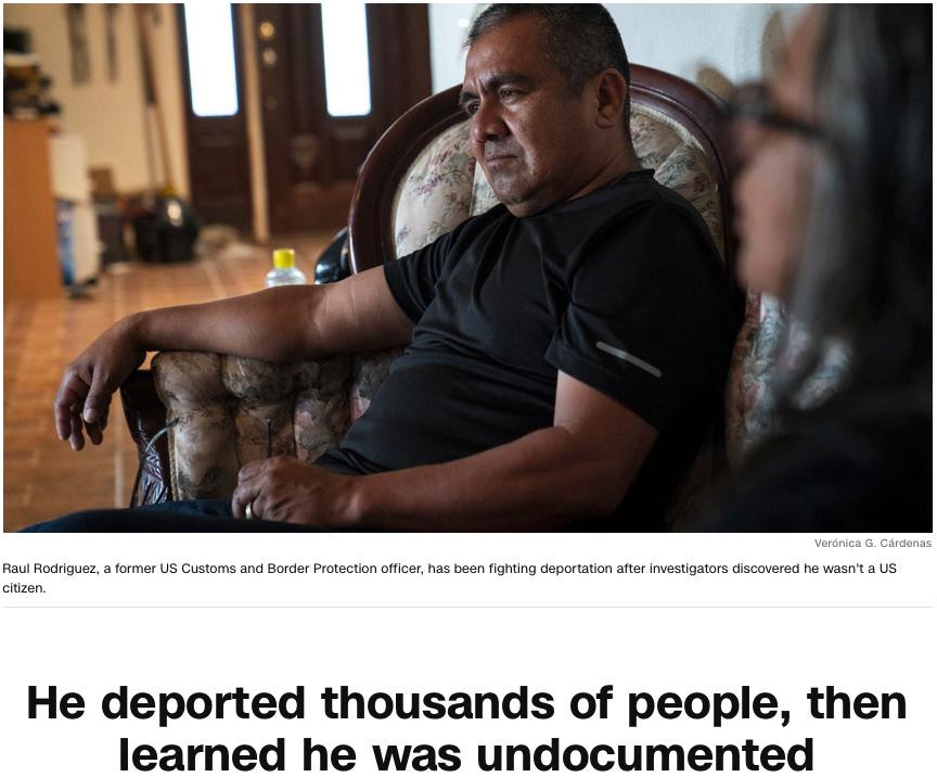 He deported thousands of people then learned he was undocumented