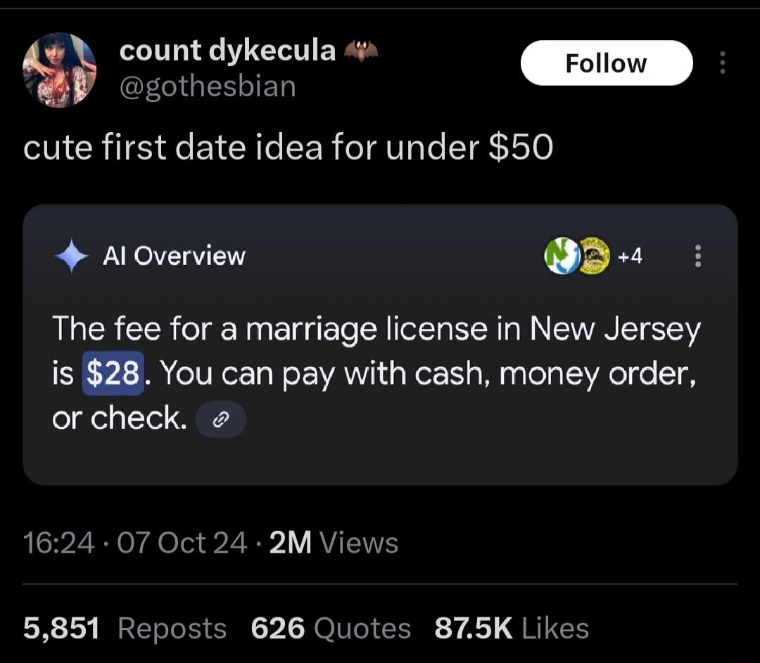 count dykecula gothesbian cute first date idea for under 50 4 Al Overview D The fee for a marriage license in New Jersey is n You can pay with cash money order or check 1624 07 Oct 24 2M Vi 5851 Reposts 626 Quotes 875K Likes