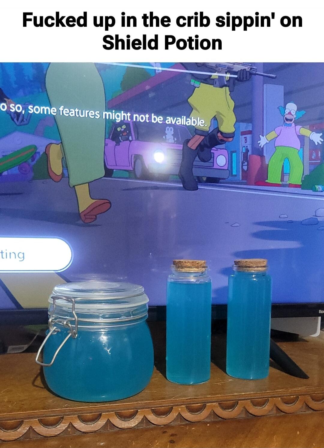 Fucked up in the crib sippin' on Shield Potion