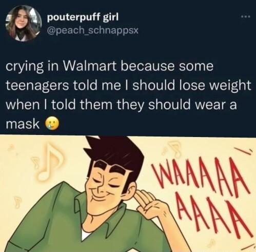 pouterpuff girl peach schnappsx crying in Walmart because some teenagers told me should lose weight when told them they should wear a mask