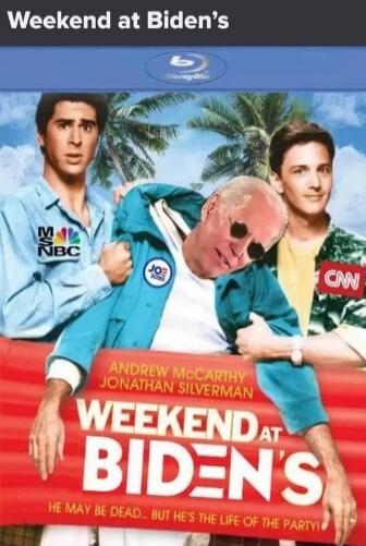 Weekend at Biden's Blu-ray Disc NBC CNN JOE 2000 ANDREW MCCARTHY JONATHAN SILVERMAN WEEKEND AT BIDEN'S HE MAY BE DEAD... BUT HE'S THE LIFE OF THE PARTY!