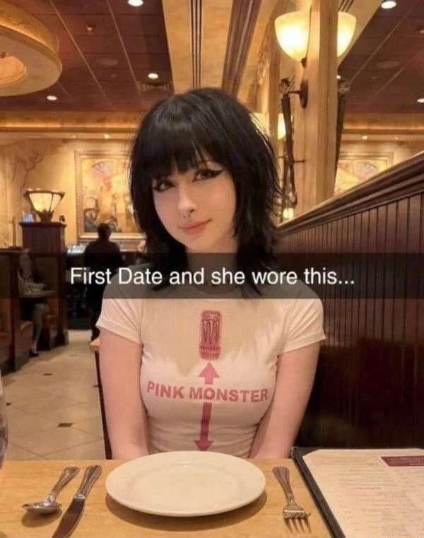 First Date and she wore this... Pink Monster