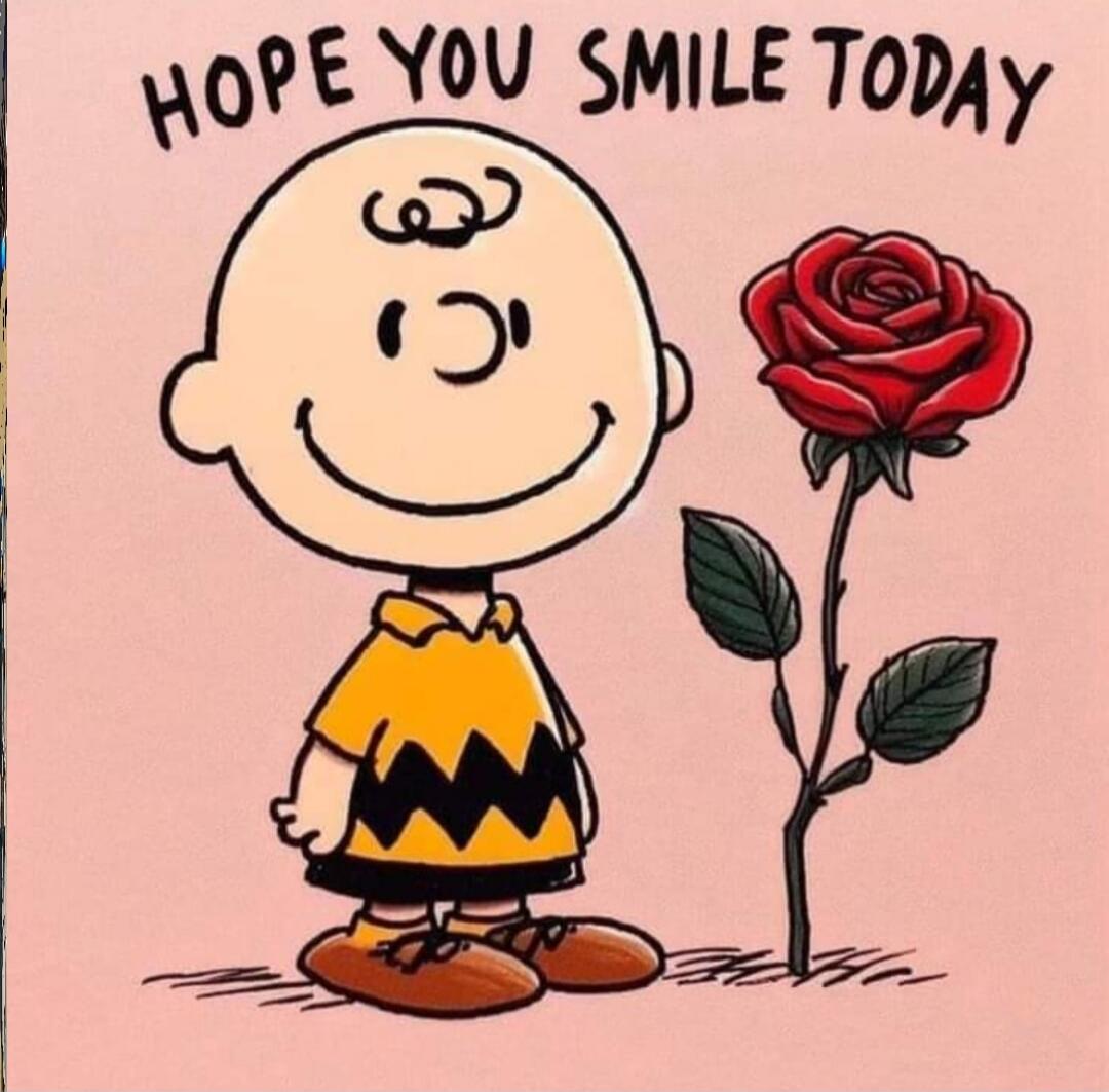 HOPE YOU SMILE TODAY