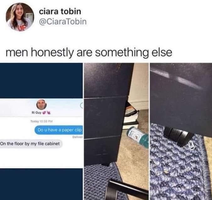ciara tobin CiaraTobir men honestly are something else On e lor by my e cabinet