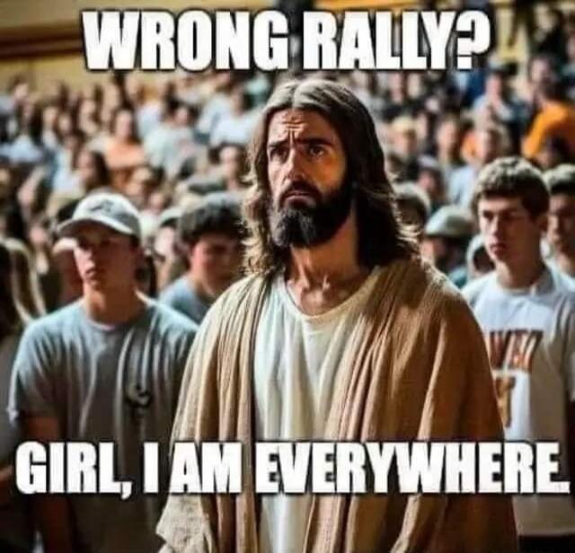 WRONG RALLY? GIRL, I AM EVERYWHERE