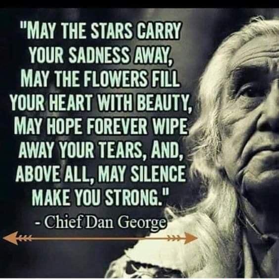 MAY THE STARS CARRY YOUR SADNESS AWAY AN YOUR HEART WITHBEAUTY e MAY HOPE FOREVER WIPE AWAY YOUR TEARS AND ABOVEALL MAY SILENCE MAKE YOU STRONG 4