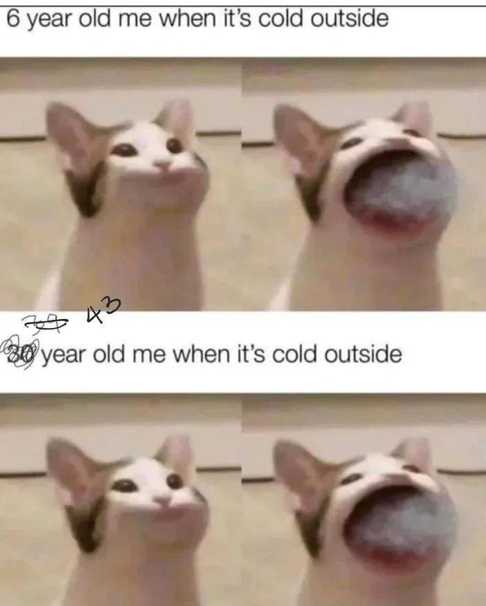 6 year old me when its cold outside 7 4 gl