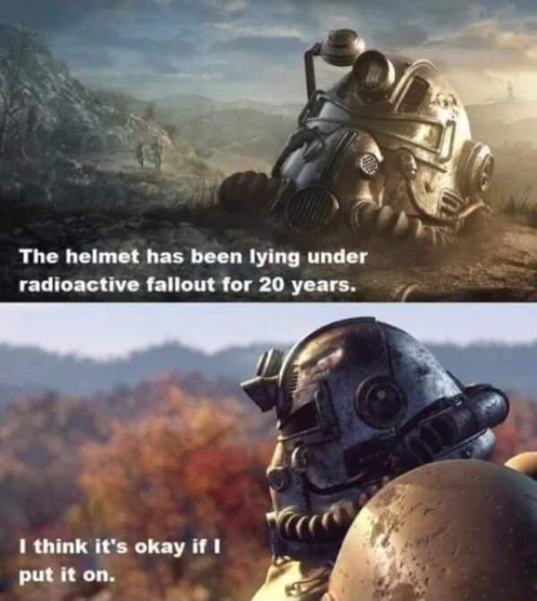 The helmet has been lying under radioactive fallout for 20 years 1 think its okay if put it on