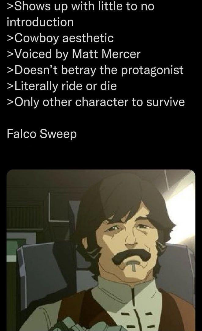 Shows up with little to no introduction Cowboy aesthetic Voiced by Matt Mercer Doesnt betray the protagonist Literally ride or die Only other character to survive Falco Sweep