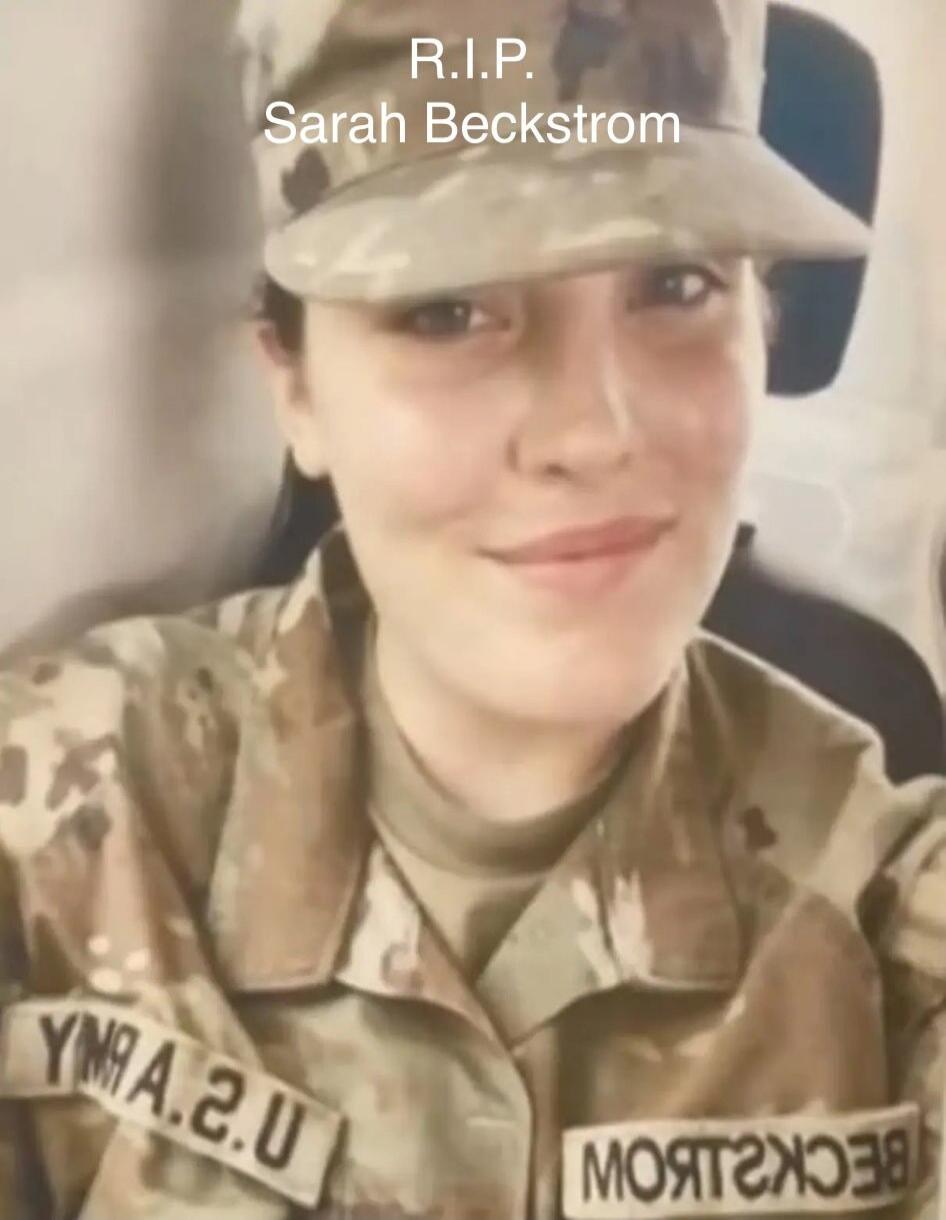 R.I.P. Sarah Beckstrom
U.S. Army