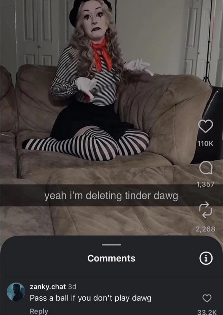 yeah i’m deleting tinder dawg