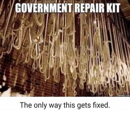 GOVERNMENT REPAIR KIT\nThe only way this gets fixed.