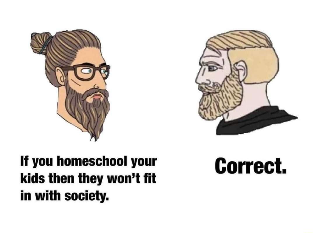 If you homeschool s ton ey woet g O0FTECH in with society
