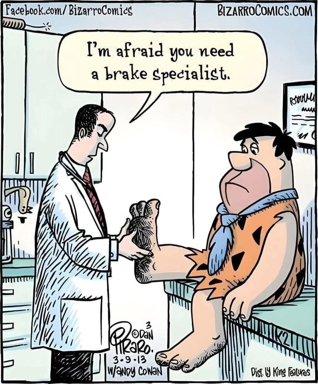 BizaRROCOMICSCOM Im afraid you need a brake pecialigt