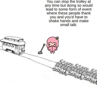 You can stop the troliey at any time but doing so would lead to some form of event where these people thank you and youd have to shake hands and make small talk e