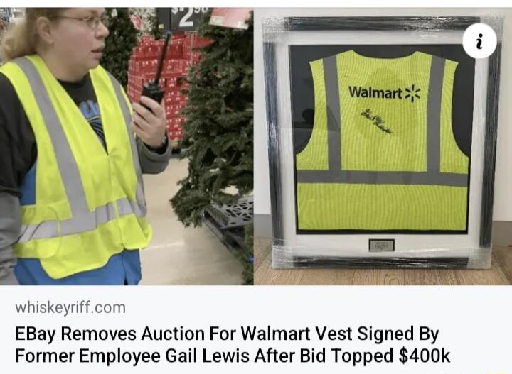 EBay Removes Auction For Walmart Vest Signed By Former Employee Gail Lewis After Bid Topped 400k