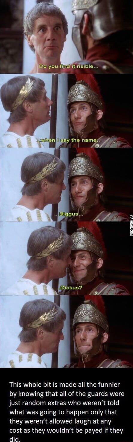 This whole bit is made all the funnier by knowing that all of the guards were just random extras who werent told what was going to happen only that they werent allowed laugh at any cost as they wouldnt be payed if they did W0ISVEE VIR