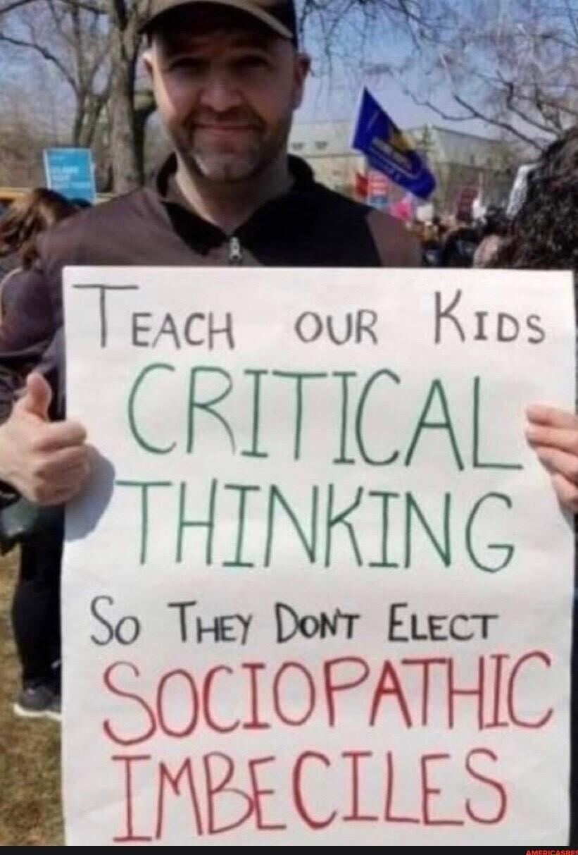 Teach our Kips UIT ICAL ITHINKING So They Dont Erect SOCIOPATHIC TMPECILES