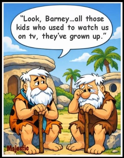 Look, Barney...all those kids who used to watch us on tv, they've grown up.