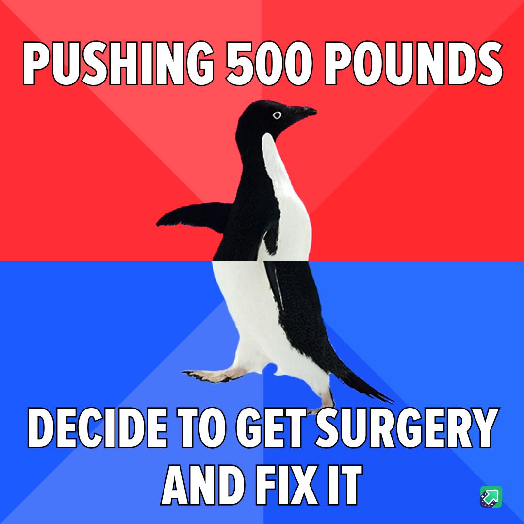 UM T TR LT TS DECIDE TO GET SURGERY ANDFIXIT a