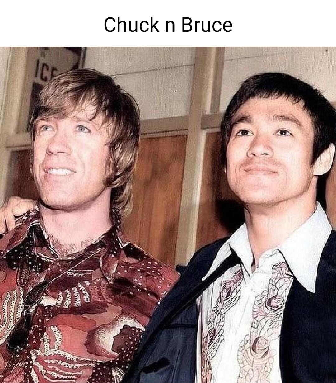 Chuck n Bruce