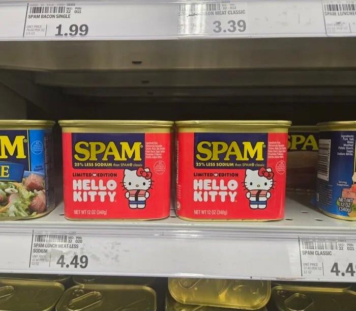 SPAM BACON SINGLE 1.99. SPAM LUNCHEON MEAT CLASSIC 3.39. SPAM 25% LESS SODIUM than SPAM® classic LIMITED EDITION HELLO KITTY NET WT 12 OZ (340g). SPAM LUNCH MEAT LESS SODIUM 4.49. SPAM CLASSIC 4.49.