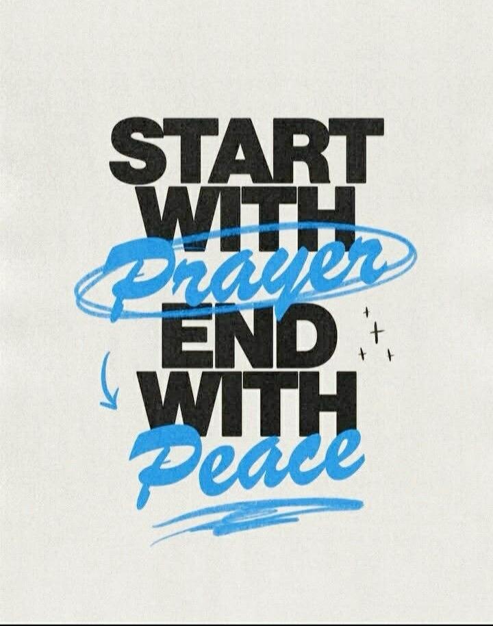 START WITH Prayer END WITH Peace