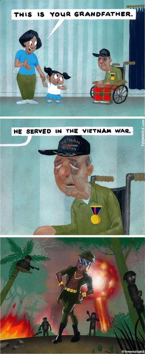 THIS IS YOUR GRANDFATHER. HE SERVED IN THE VIETNAM WAR. VIETNAM VETERAN