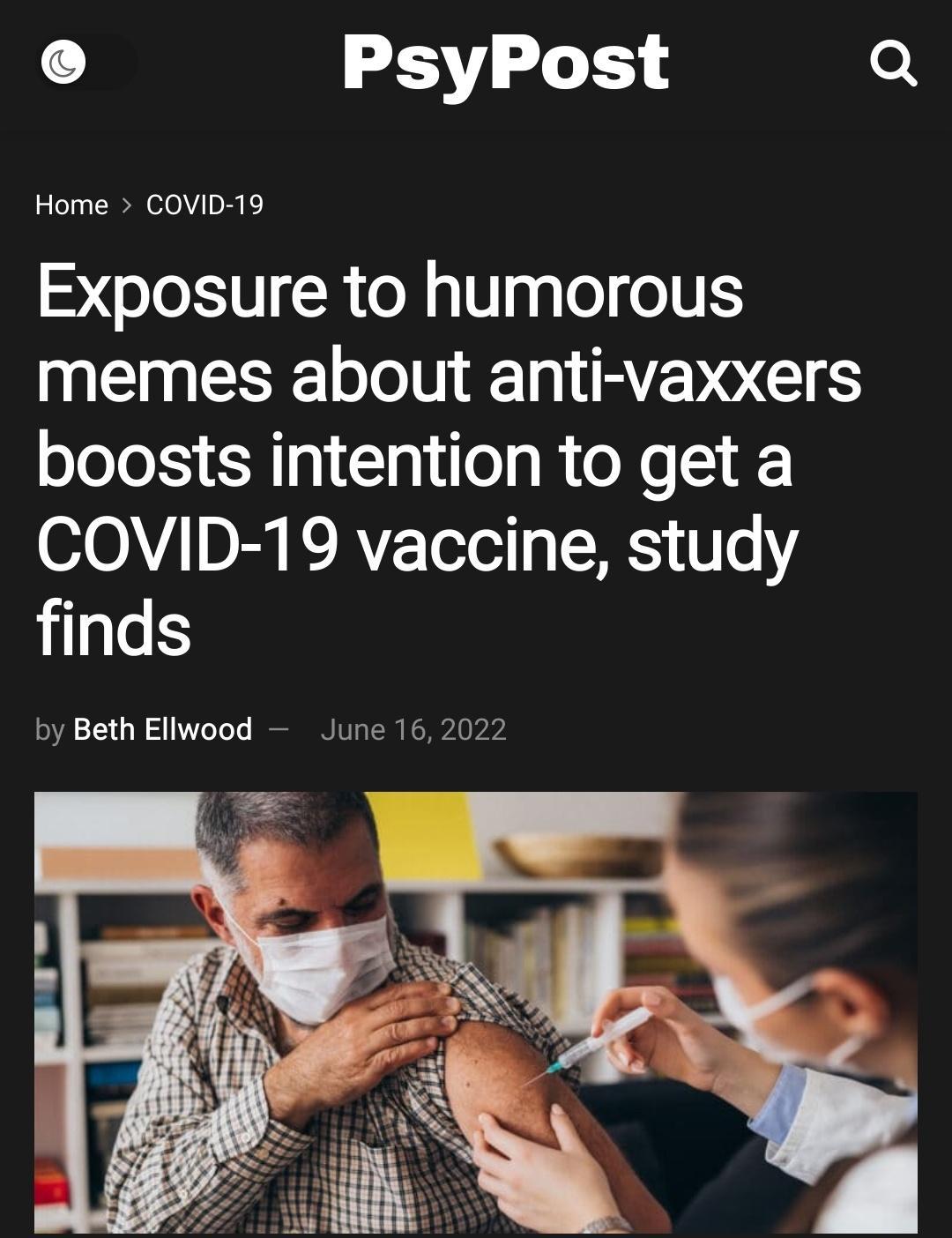 PsyPost o Home COVID 19 Exposure to humorous memes about anti vaxxers boosts intention to get a 010 D2y LAY Tole T HES 6Y finds by Beth Ellwood June 16 2022