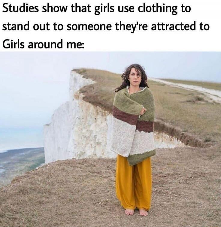 Studies show that girls use clothing to stand out to someone they're attracted to. Girls around me: