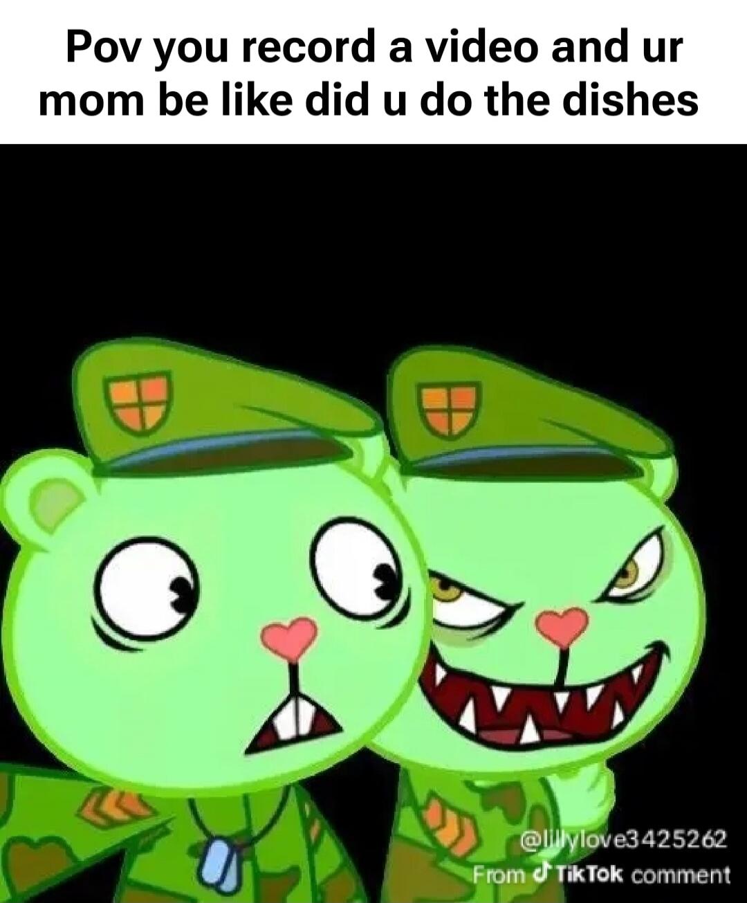 Pov you record a video and ur mom be like did u do the dishes